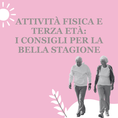 Attività fisica e terza età: i consigli per la bella stagione